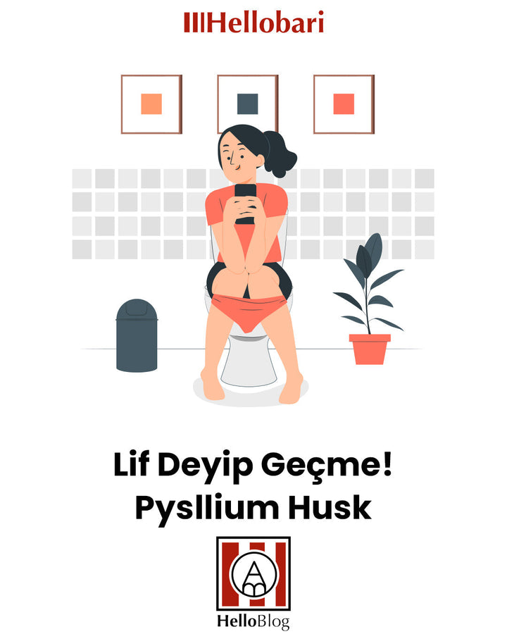 Lif Deyip Geçme! Psyllium Husk