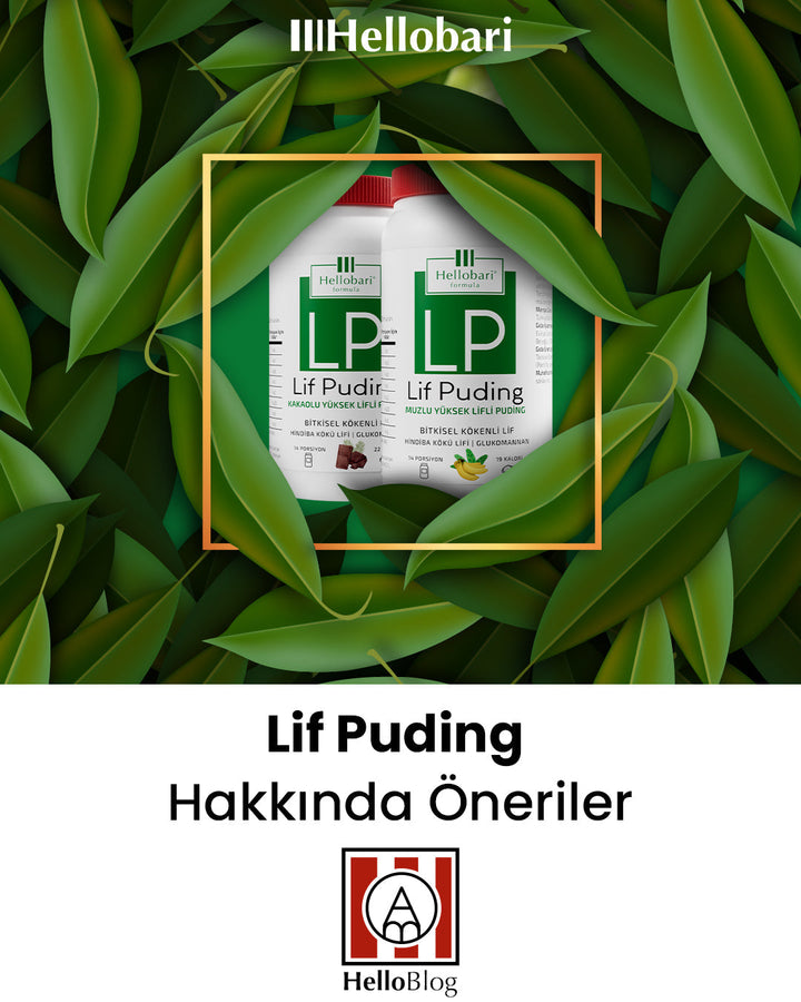 Lif Puding Hakkında Öneriler